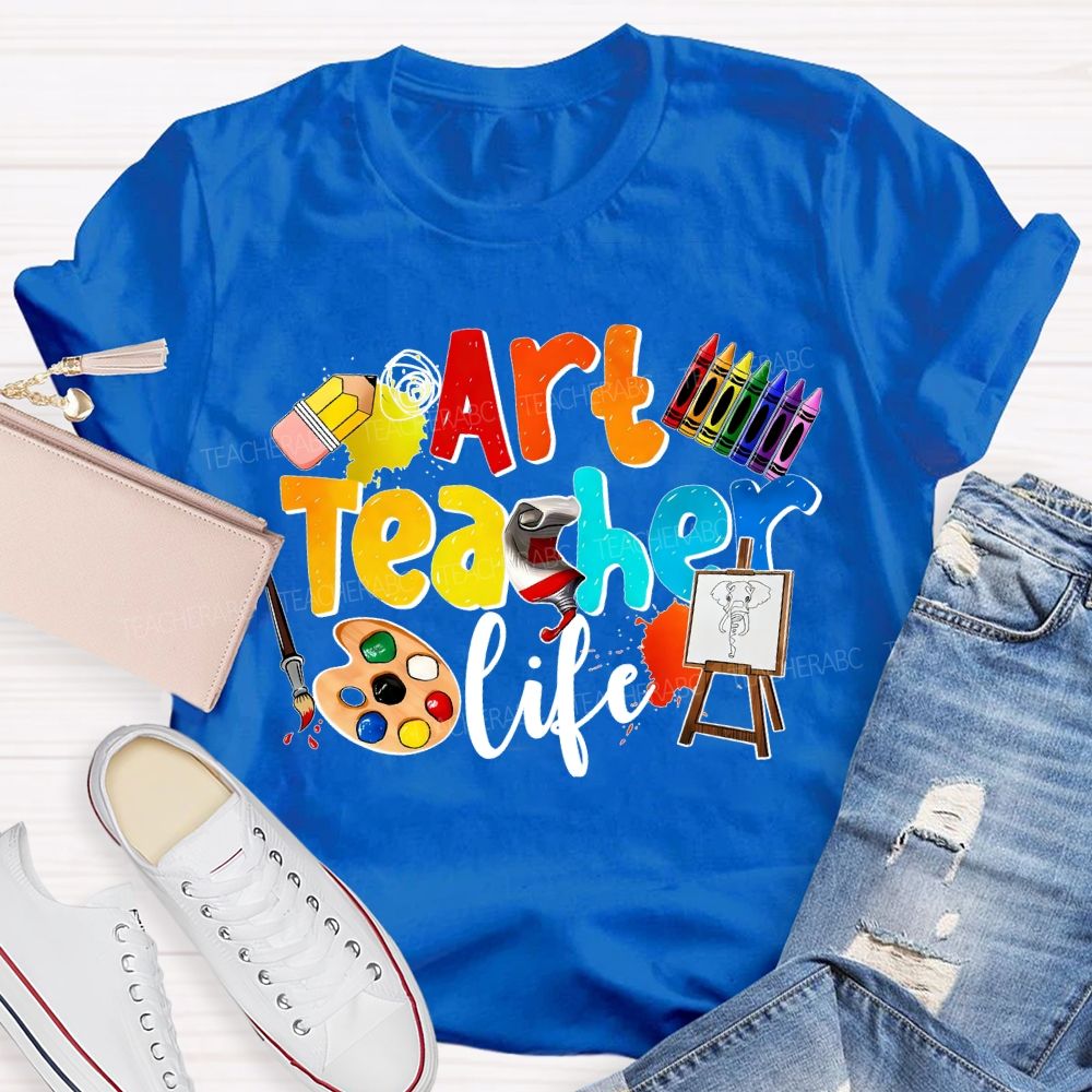 Art Teacher Life Dyeing Palette And Crayons Teacher T-shirt
