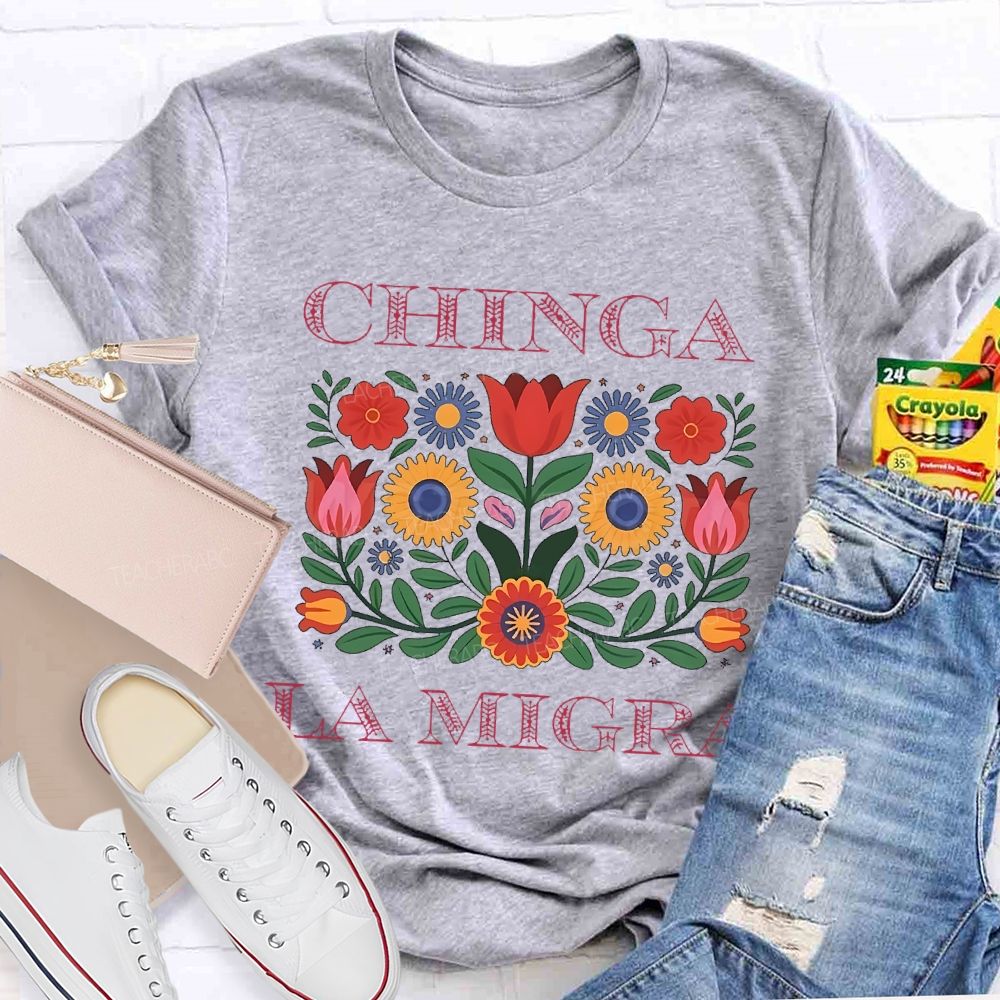 Chinga la Migra Pattern Letters  Teacher T-shirt