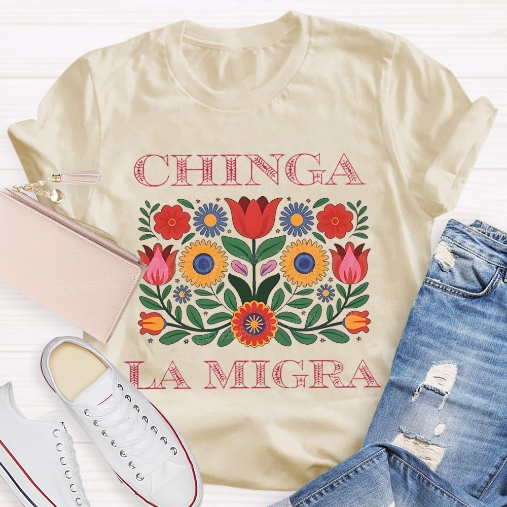 Chinga la Migra Pattern Letters  Teacher T-shirt