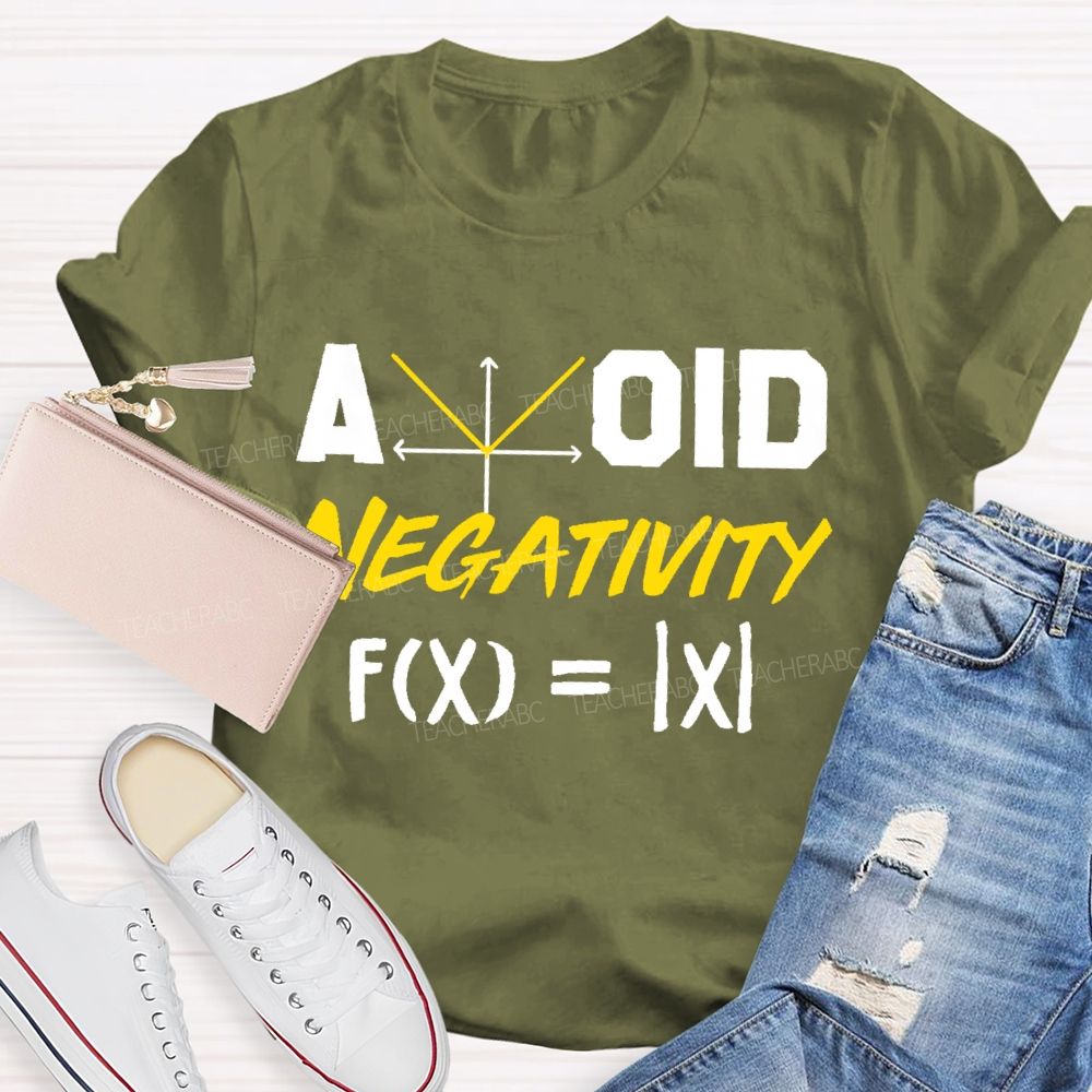 Avoid Negativity Mathematics Coordinates Teacher T-shirt