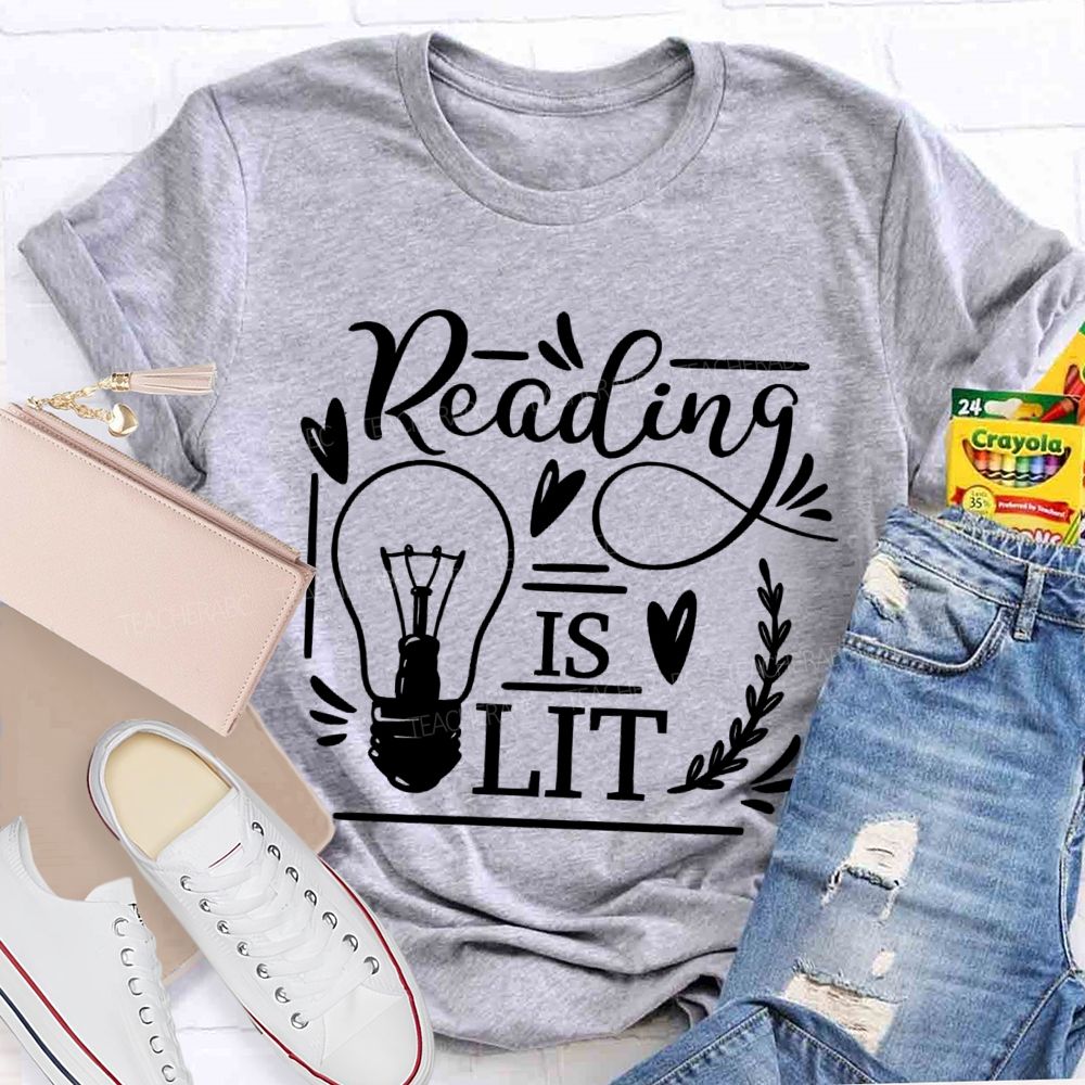 Reading Is Lit Graphics  Teacher T-shirt
