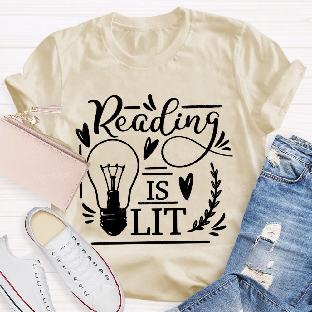 Reading Is Lit Graphics  Teacher T-shirt