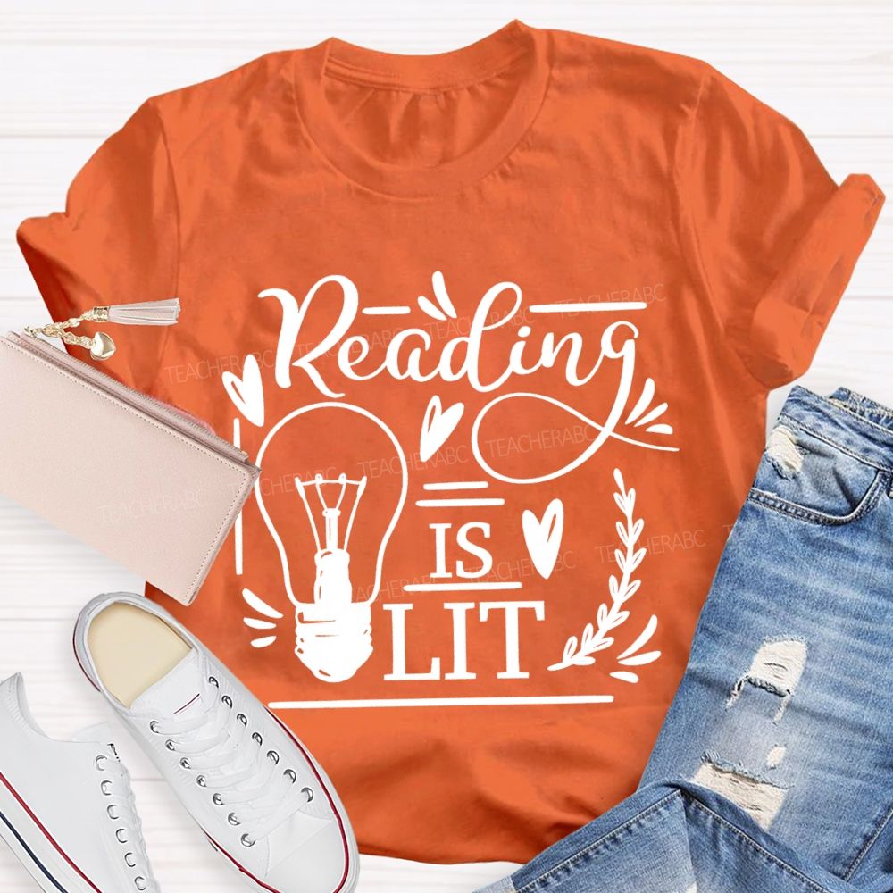 Reading Is Lit Graphics  Teacher T-shirt