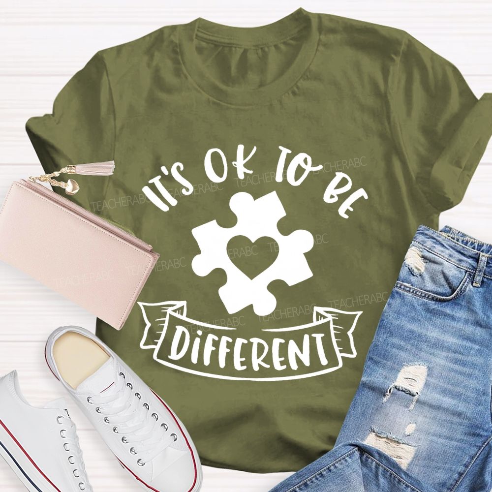 It's OK To Be Different Graphics  Teacher T-shirt
