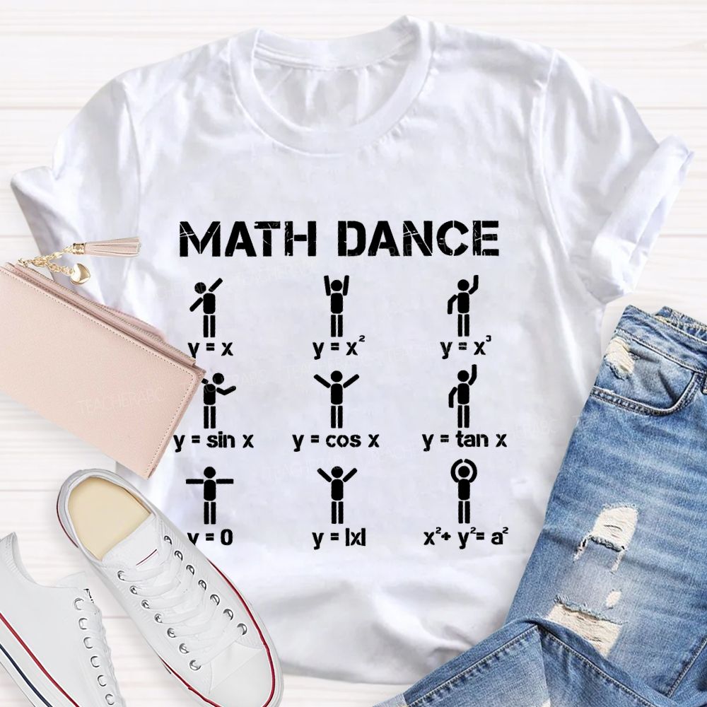 Math Dance Shapes  Teacher T-shirt
