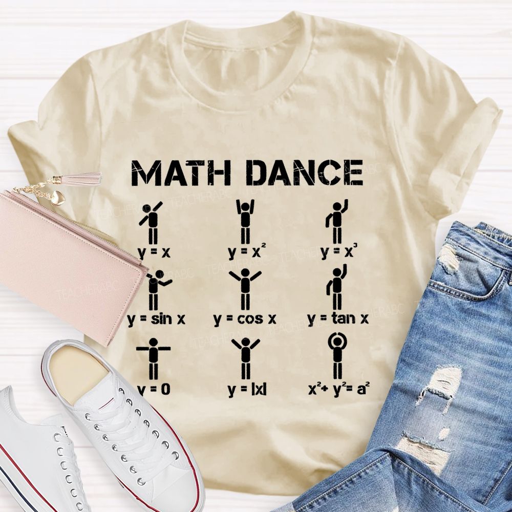 Math Dance Shapes  Teacher T-shirt