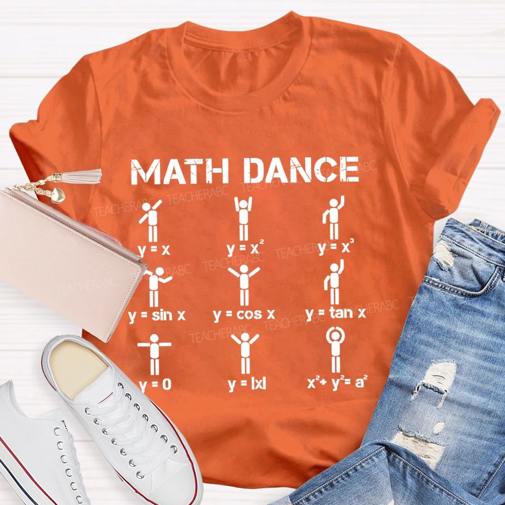 Math Dance Shapes  Teacher T-shirt