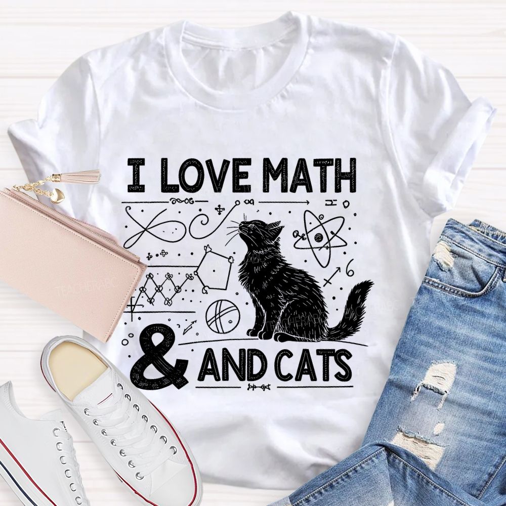 I Love Math And Cats Math Formulas  Teacher T-shirt