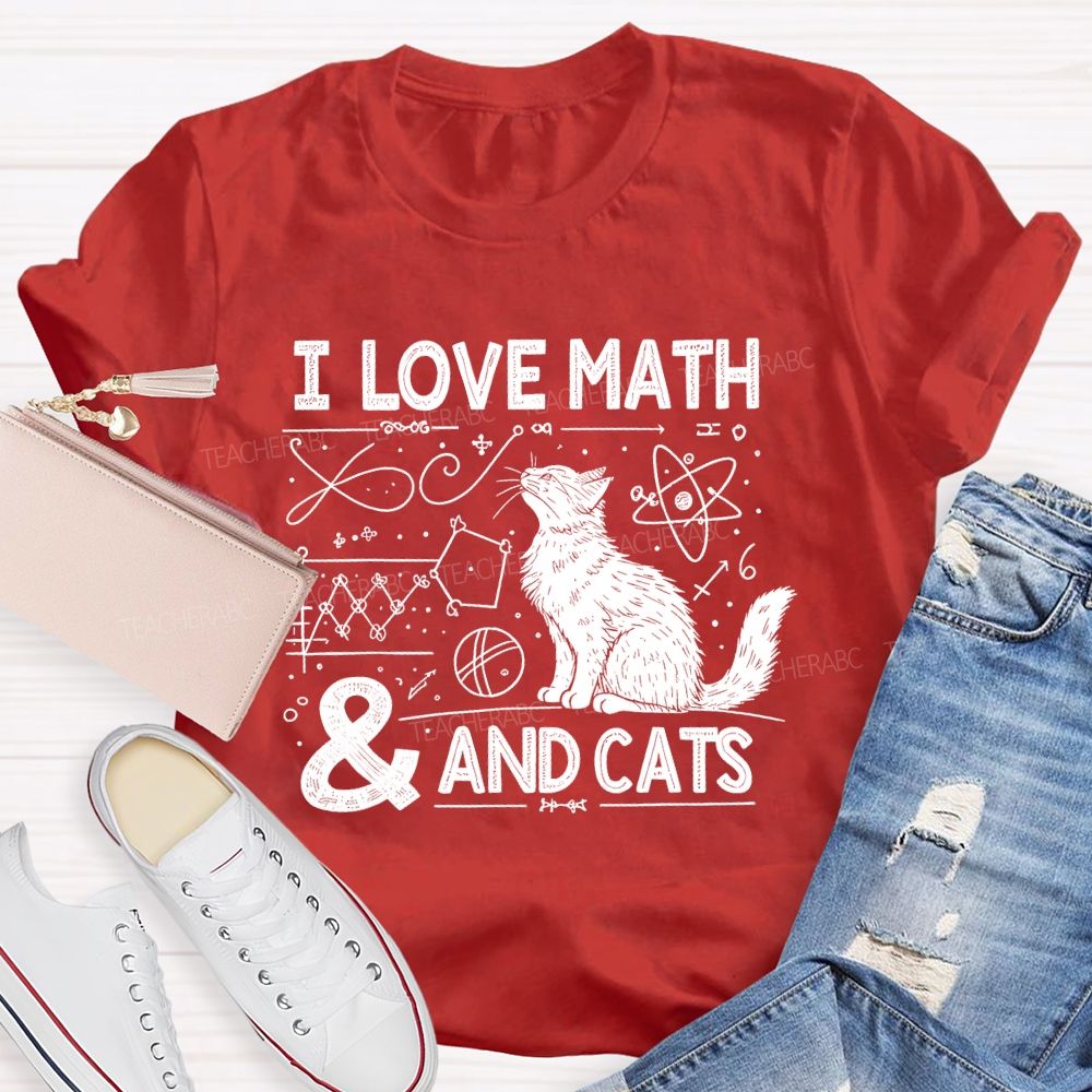 I Love Math And Cats Math Formulas  Teacher T-shirt