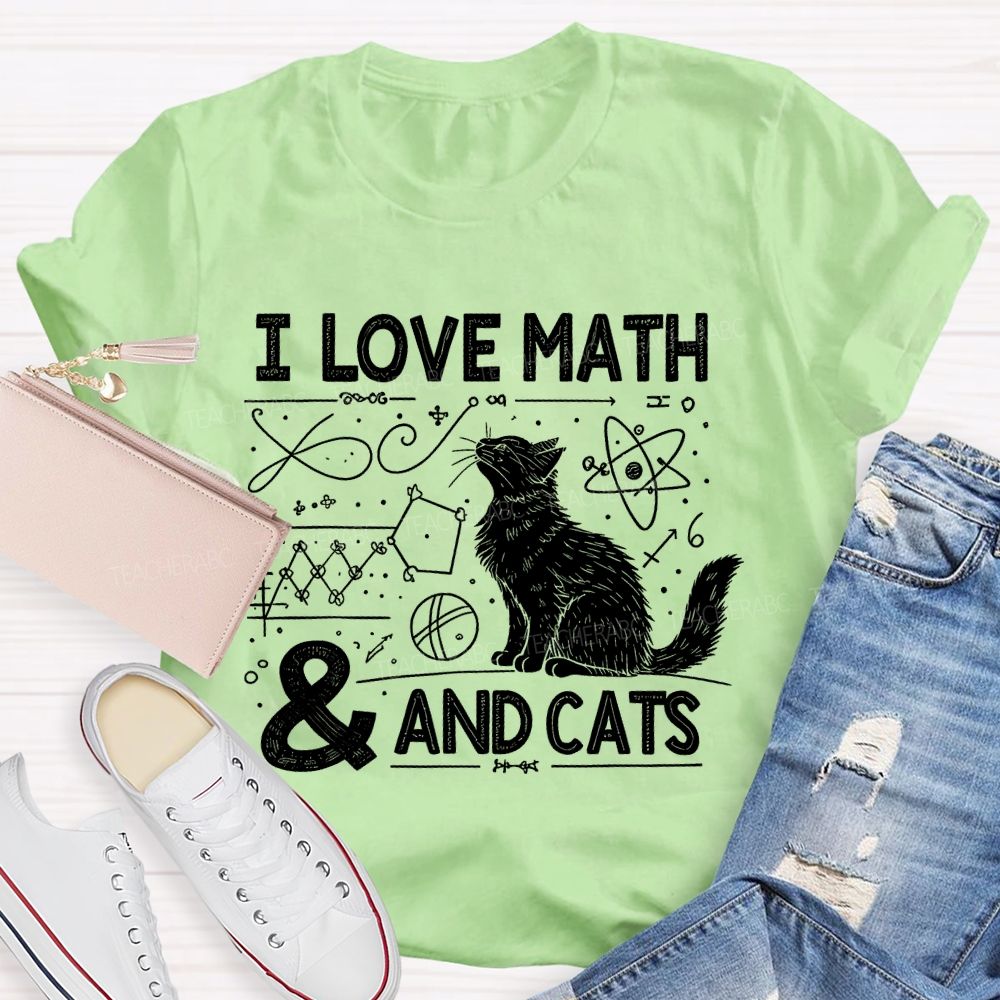 I Love Math And Cats Math Formulas  Teacher T-shirt