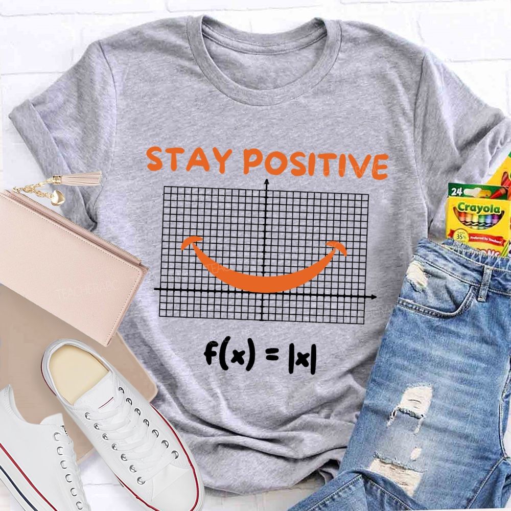 Stay Positive Smile Coordinates Teacher T-shirt