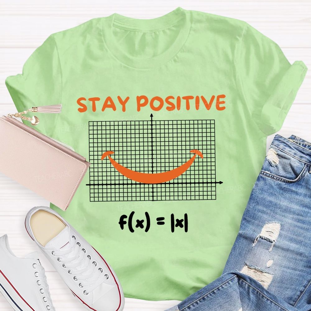 Stay Positive Smile Coordinates Teacher T-shirt