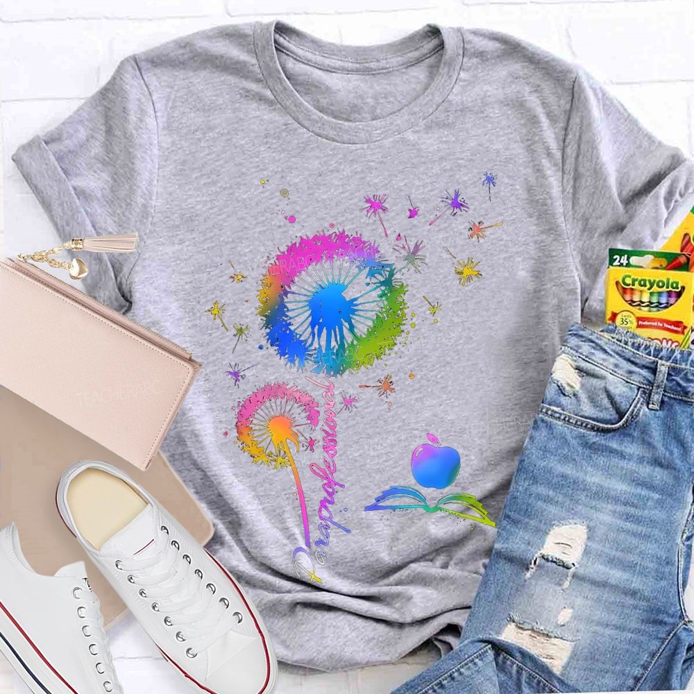 Paraprofessional Colorful Dandelion  Teacher T-shirt