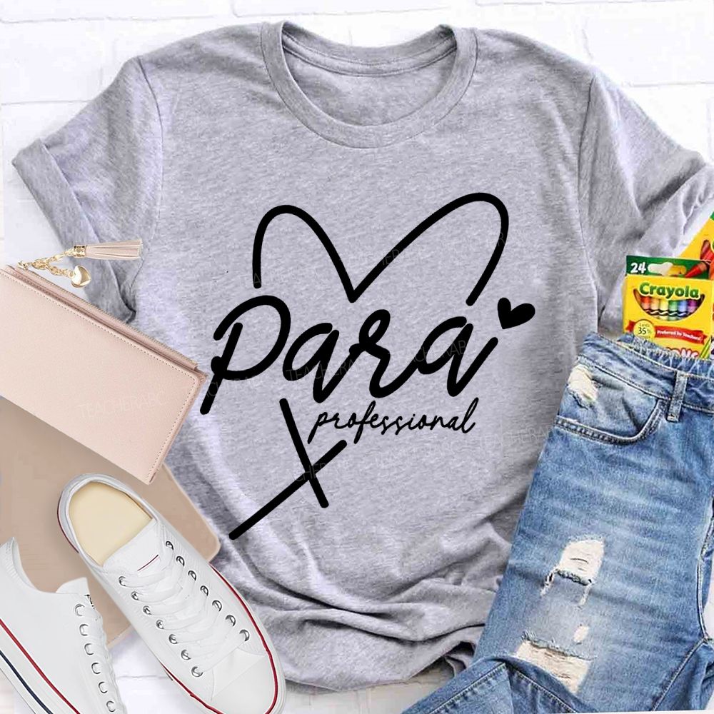 Para Professional Love Letters  Teacher T-shirt