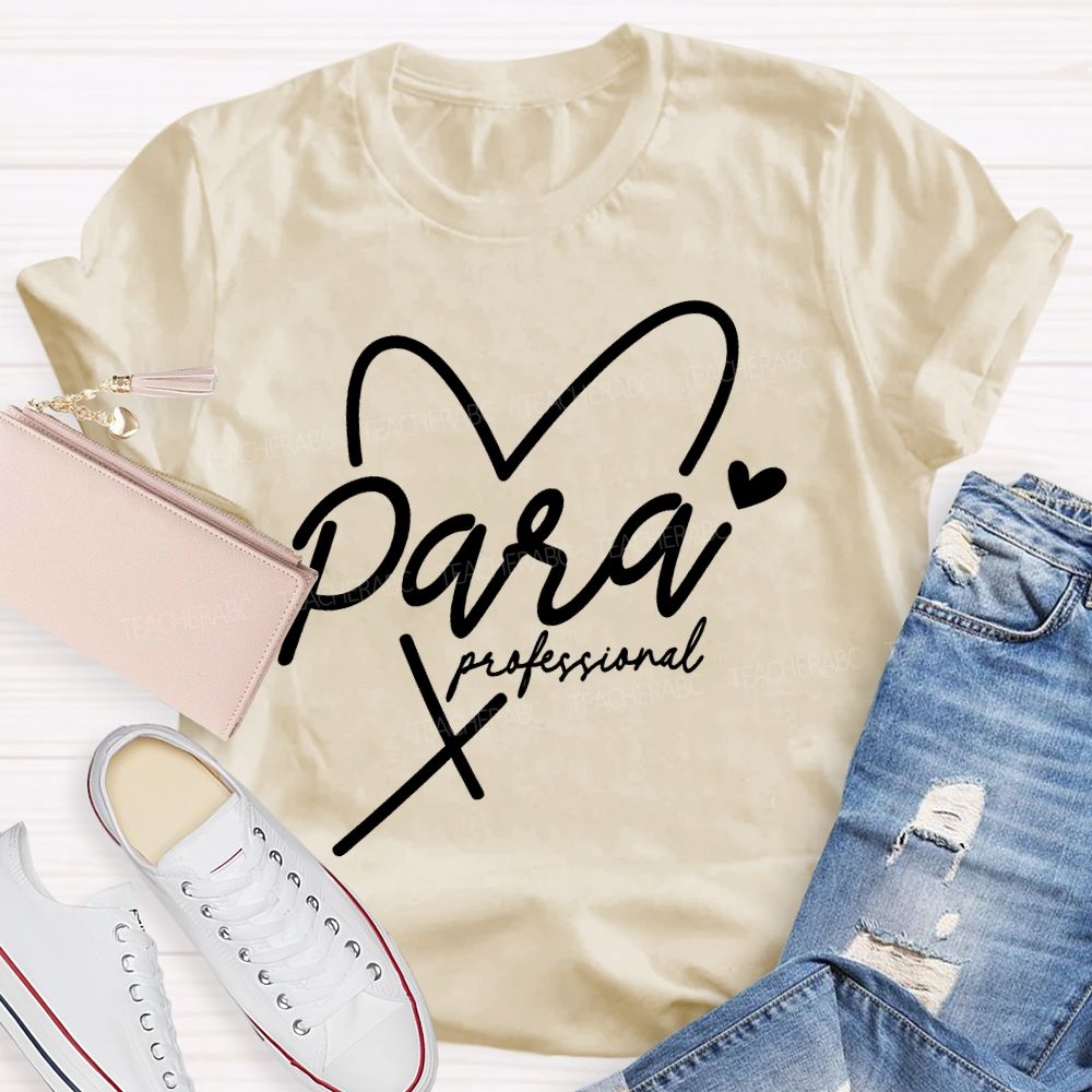 Para Professional Love Letters  Teacher T-shirt