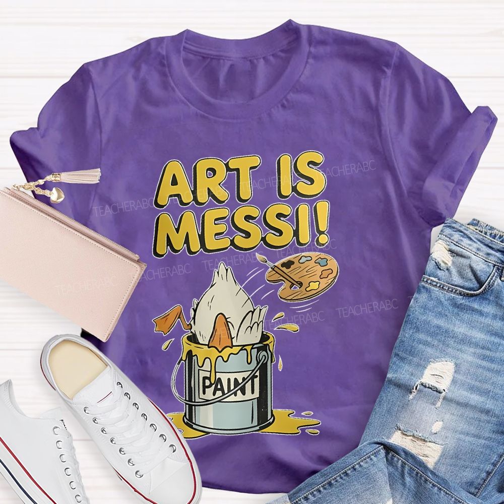 Art Is Messi Paint Bucket  Teacher T-shirt