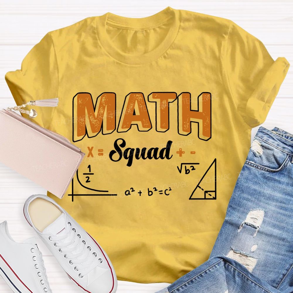 Math Squad Mathematics Enthusiast Teacher T-shirt