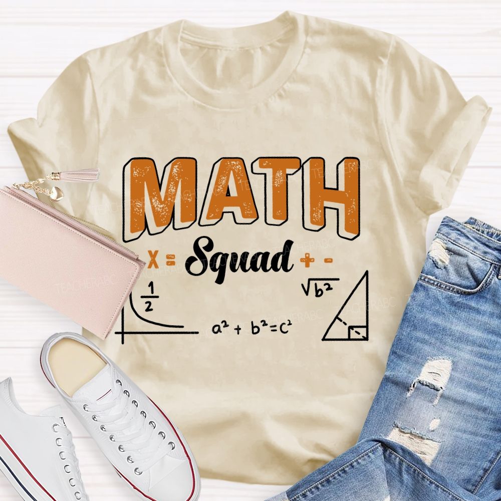 Math Squad Mathematics Enthusiast Teacher T-shirt