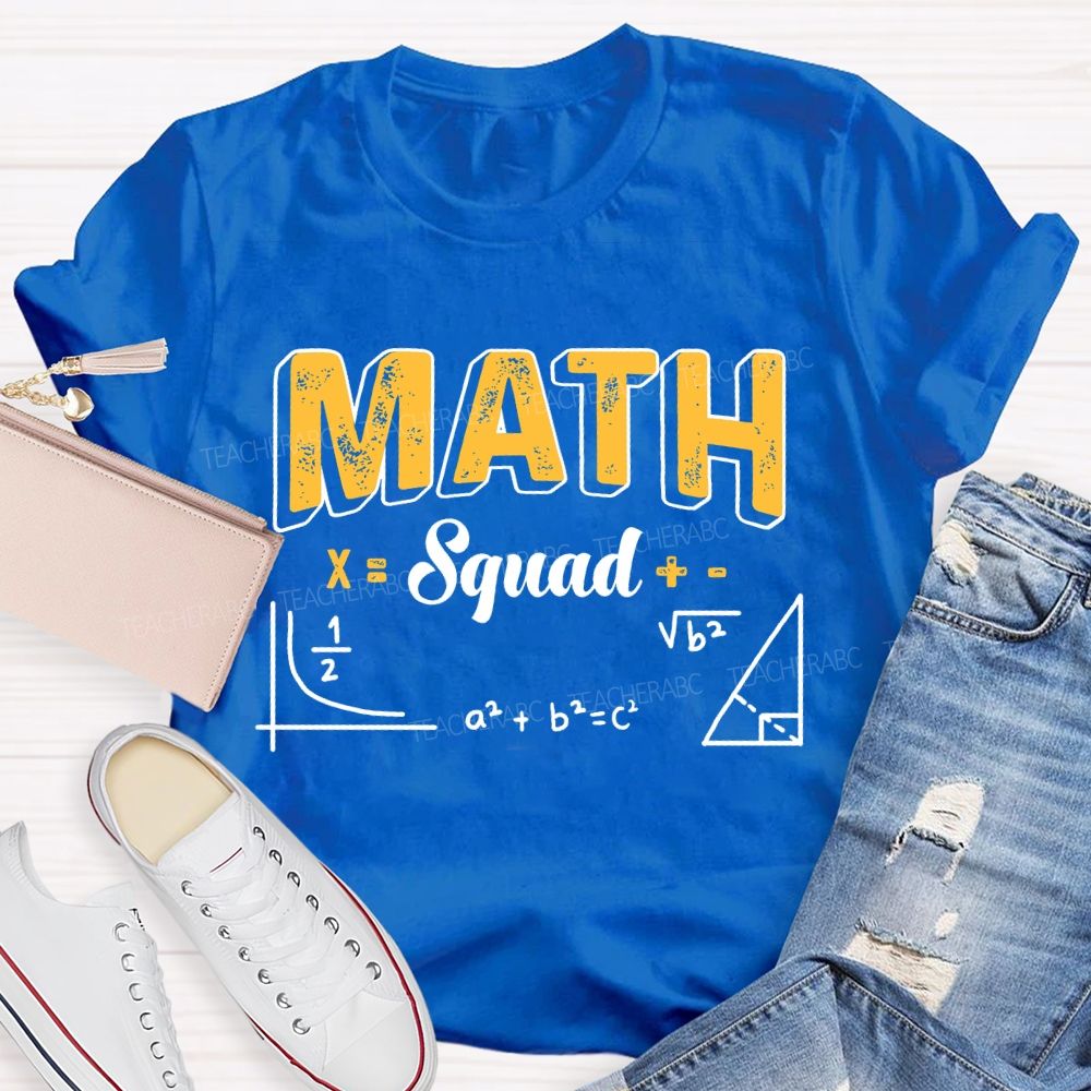 Math Squad Mathematics Enthusiast Teacher T-shirt