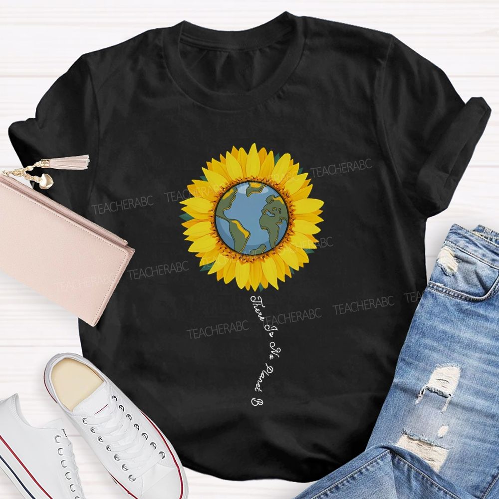 There Is No Planet B Sunflower Print T-shirt