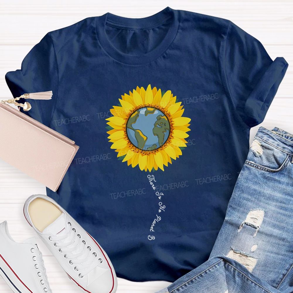 There Is No Planet B Sunflower Print T-shirt