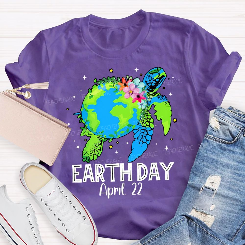 Earth Day April 22 Protect Sea Turtles Teacher T-shirt