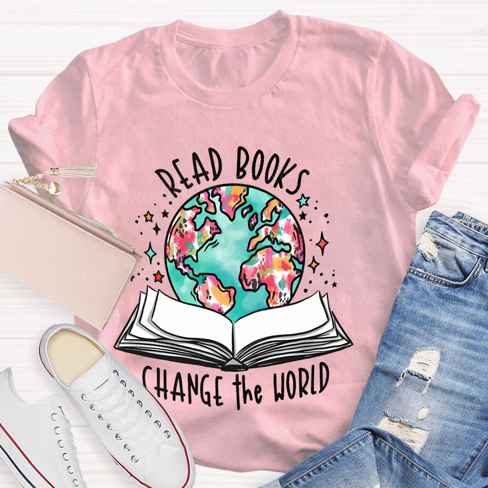 Read Books Change The World  Teacher T-shirt