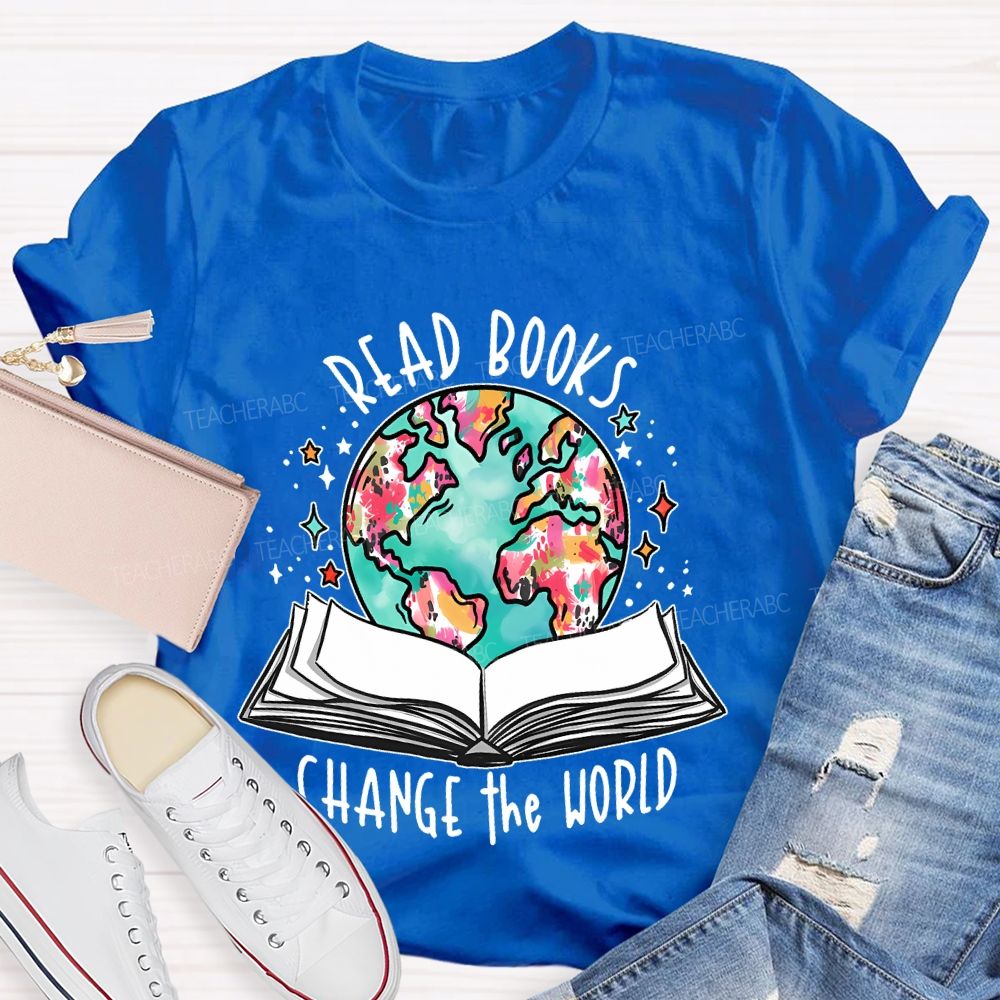 Read Books Change The World  Teacher T-shirt