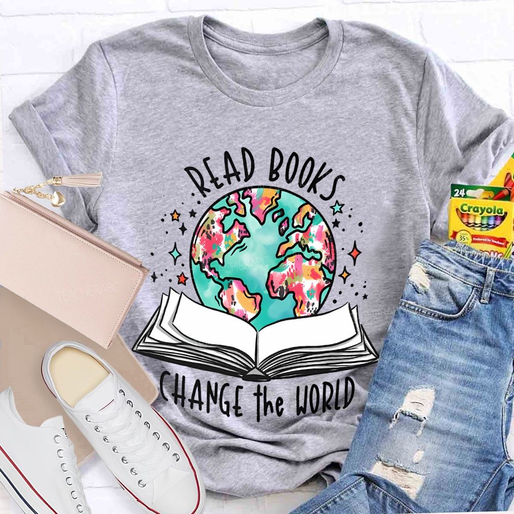 Read Books Change The World  Teacher T-shirt