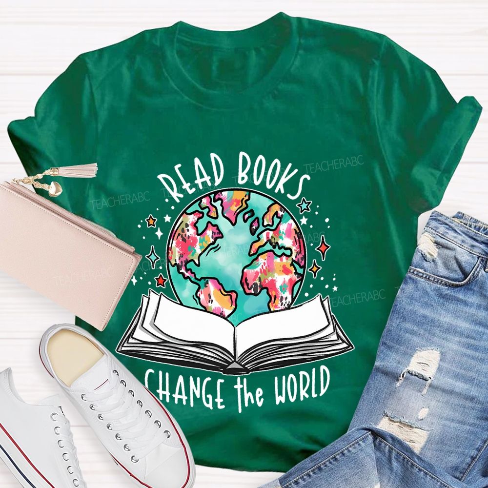 Read Books Change The World  Teacher T-shirt
