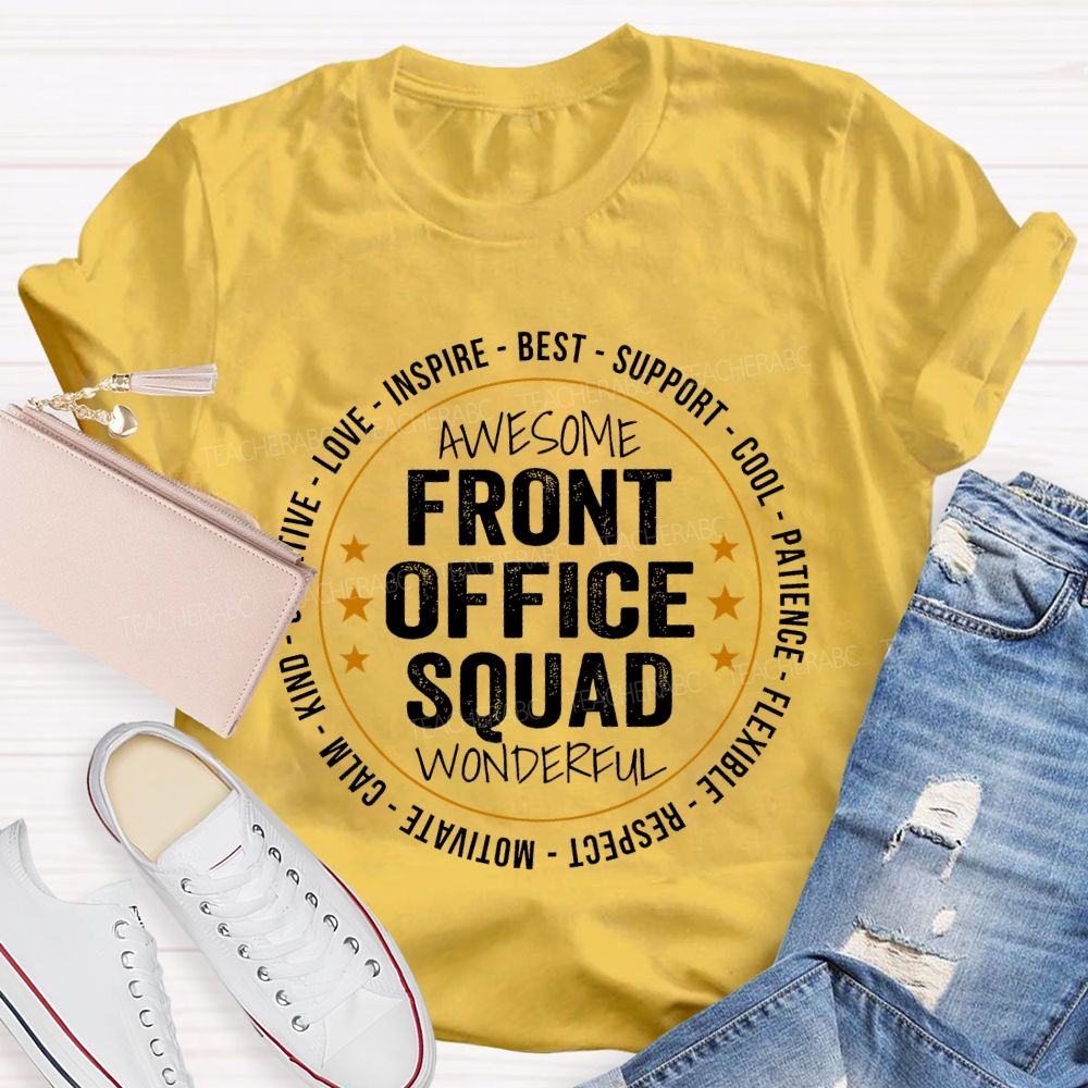 Awesome Front Office Squad Wonderful  Teacher T-shirt