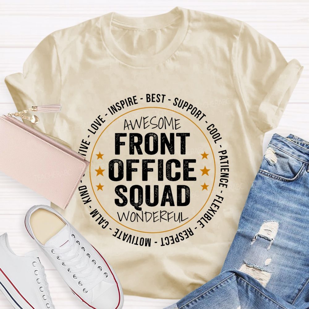 Awesome Front Office Squad Wonderful  Teacher T-shirt