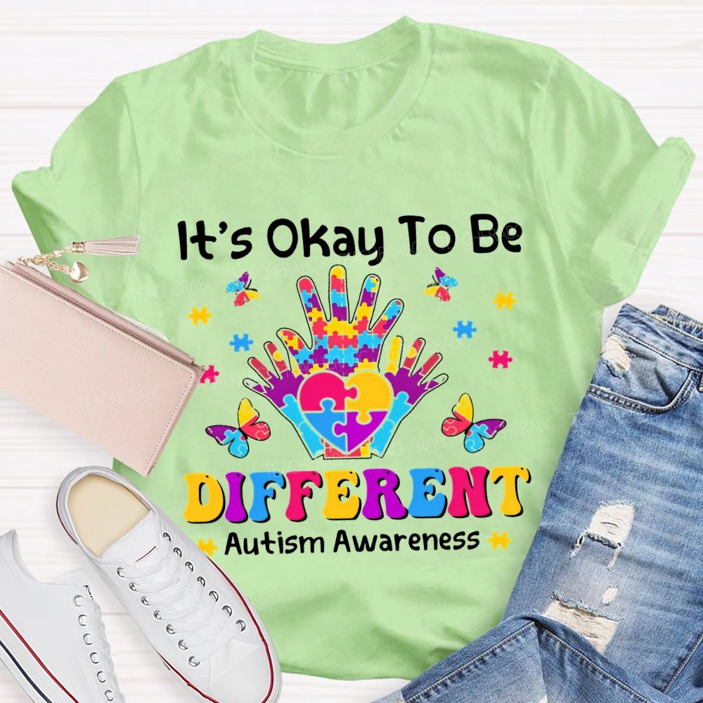 It'S Okay To Be Different Autism Awareness Teacher T-shirt