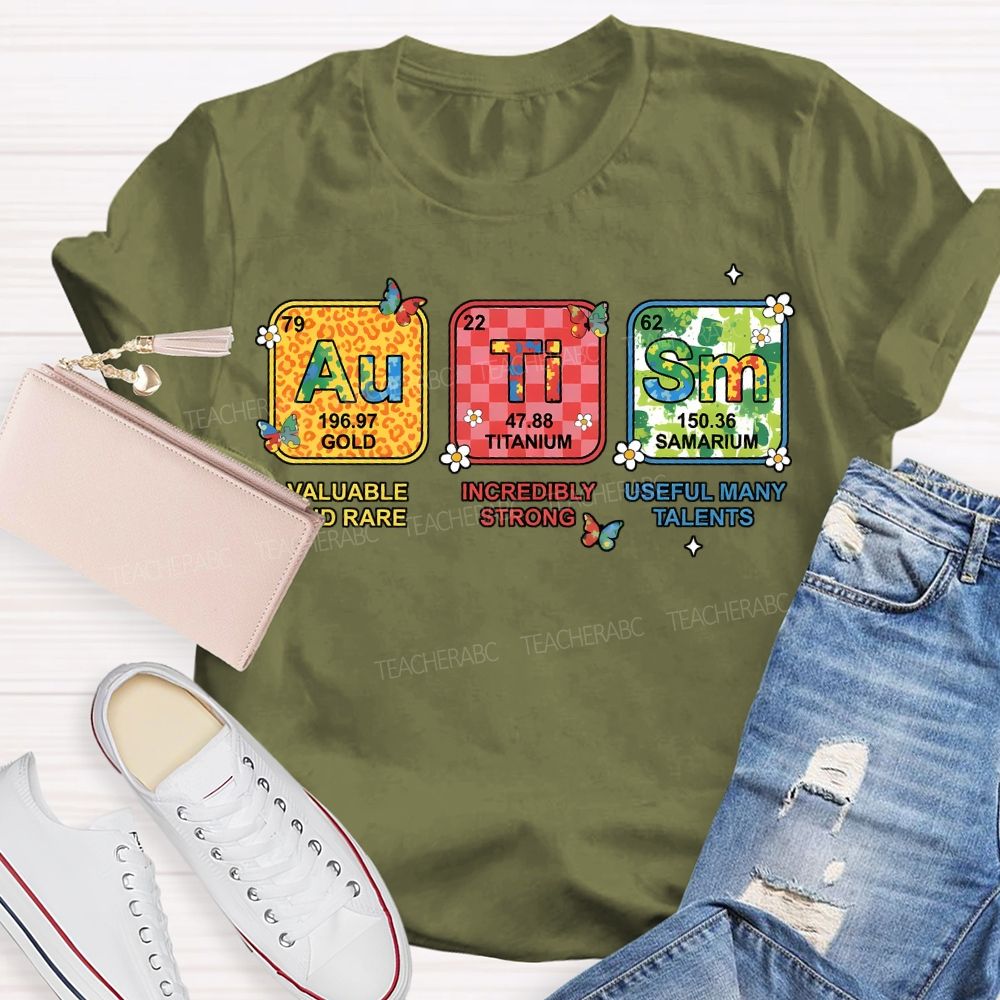 Autism Valuable And Rare Incredibly Strong Teacher T-shirt