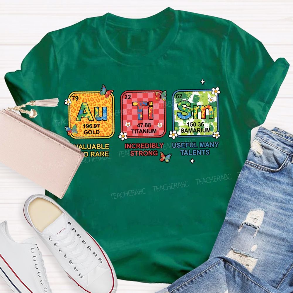 Autism Valuable And Rare Incredibly Strong Teacher T-shirt