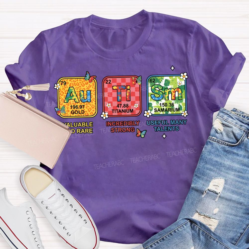 Autism Valuable And Rare Incredibly Strong Teacher T-shirt