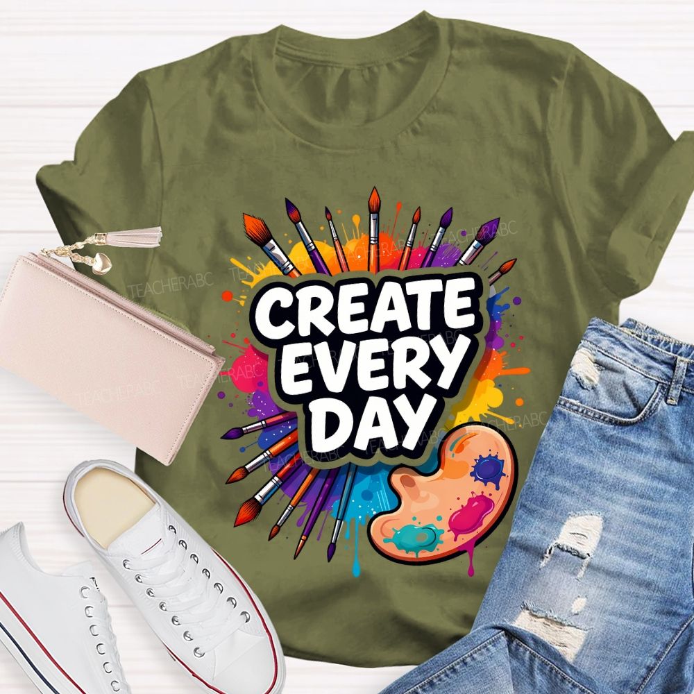 Create Every Day Dyeing Trays And Colored Tie-Dye Printing Teacher T-shirt