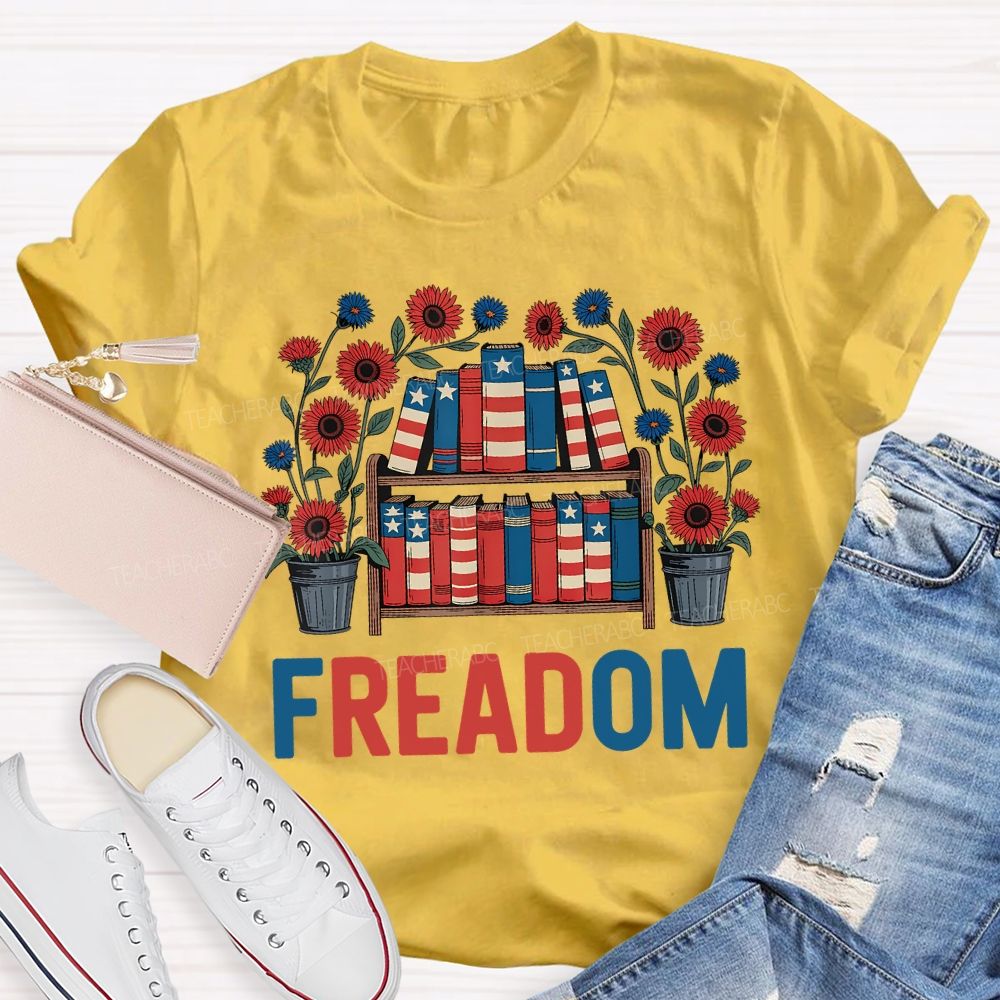 4th Of July Freedom Reading American Books Teacher T-shirt
