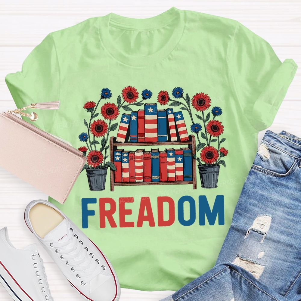 4th Of July Freedom Reading American Books Teacher T-shirt