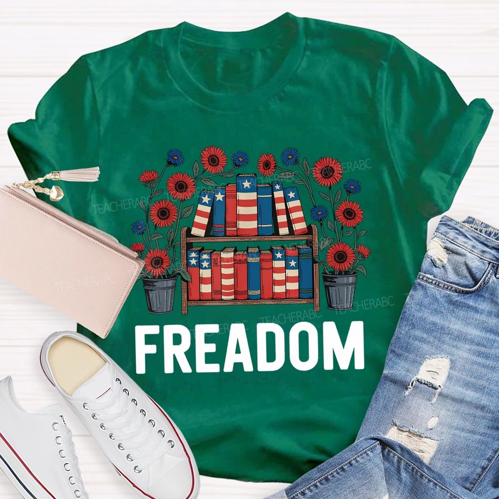 4th Of July Freedom Reading American Books Teacher T-shirt