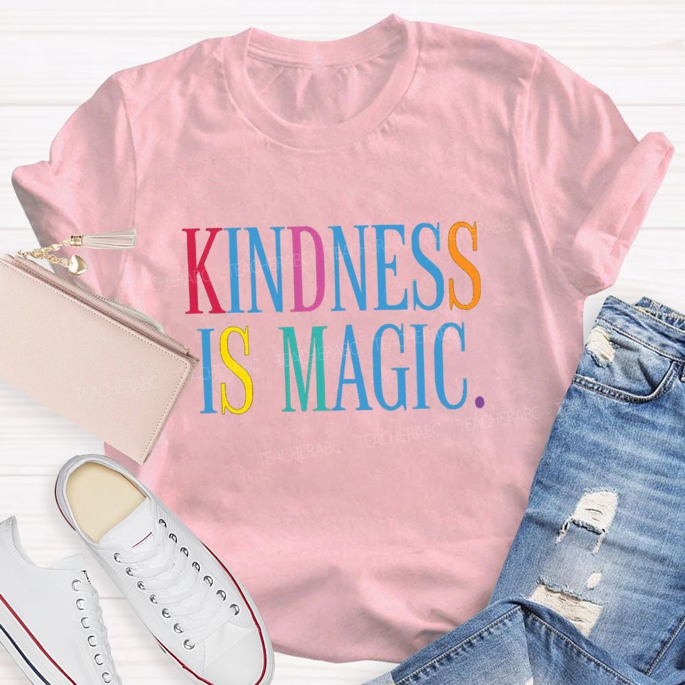 Kindness Is Magic Teacher T-shirt