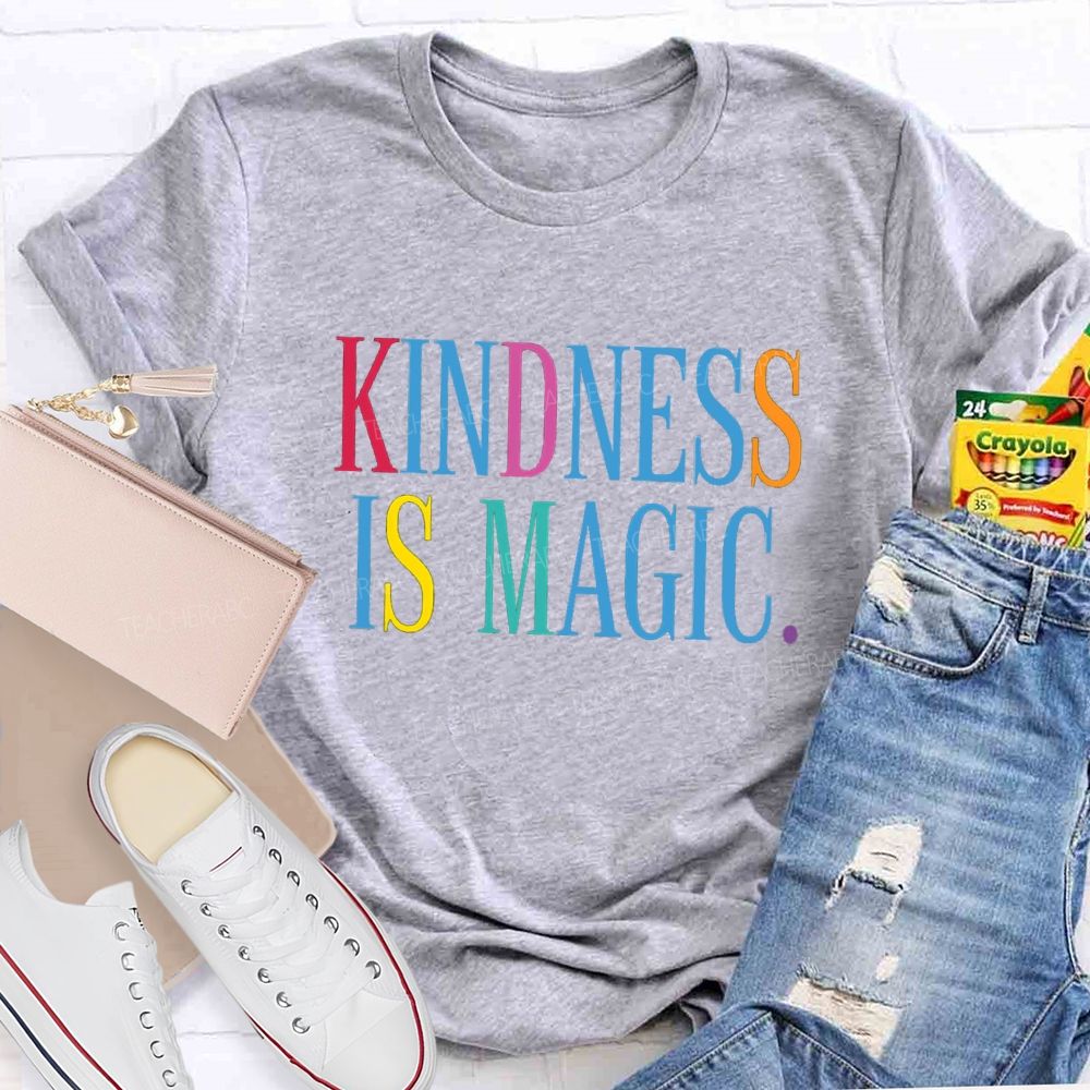 Kindness Is Magic Teacher T-shirt