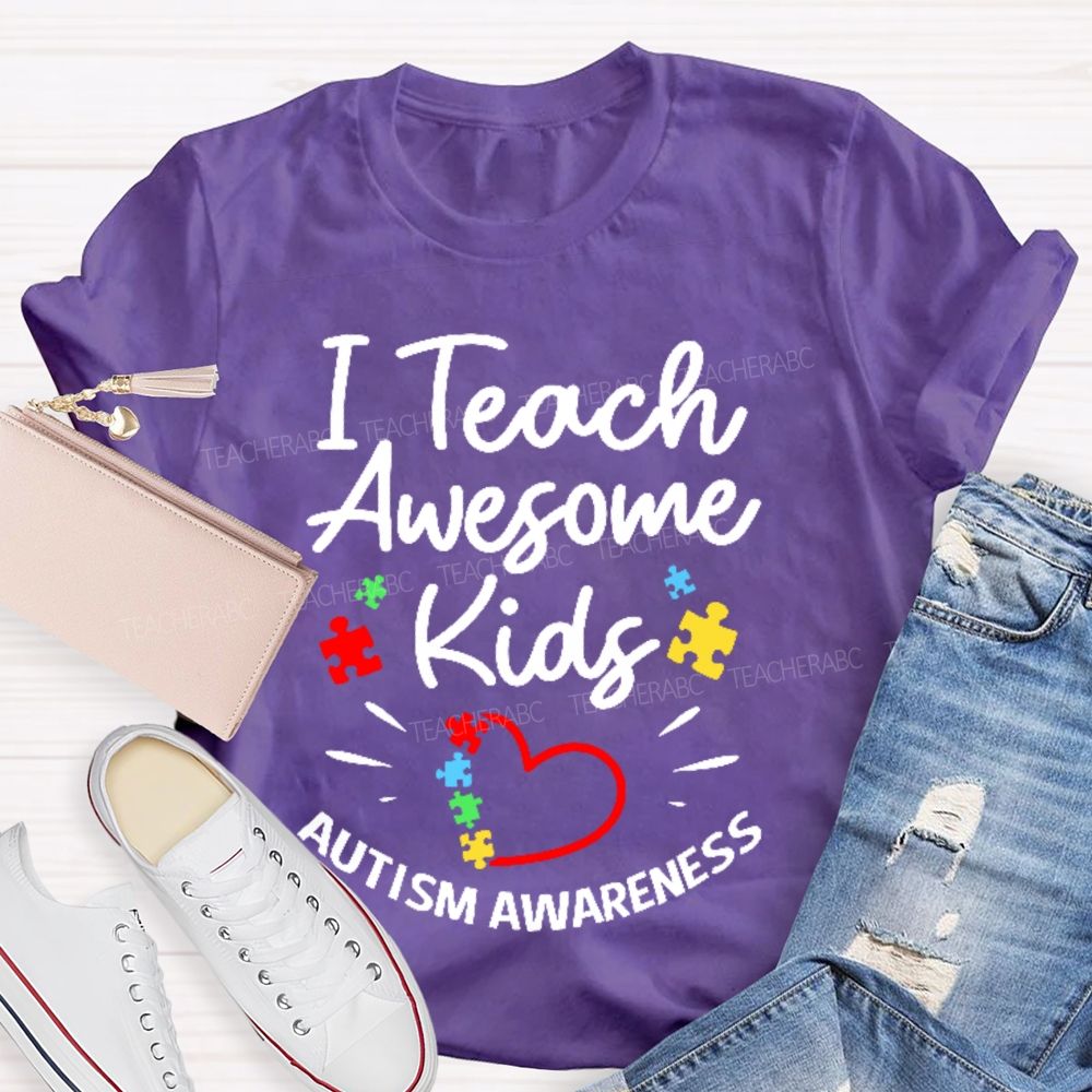 I Teach Awesome Kids Autism Awareness  Teacher T-shirt