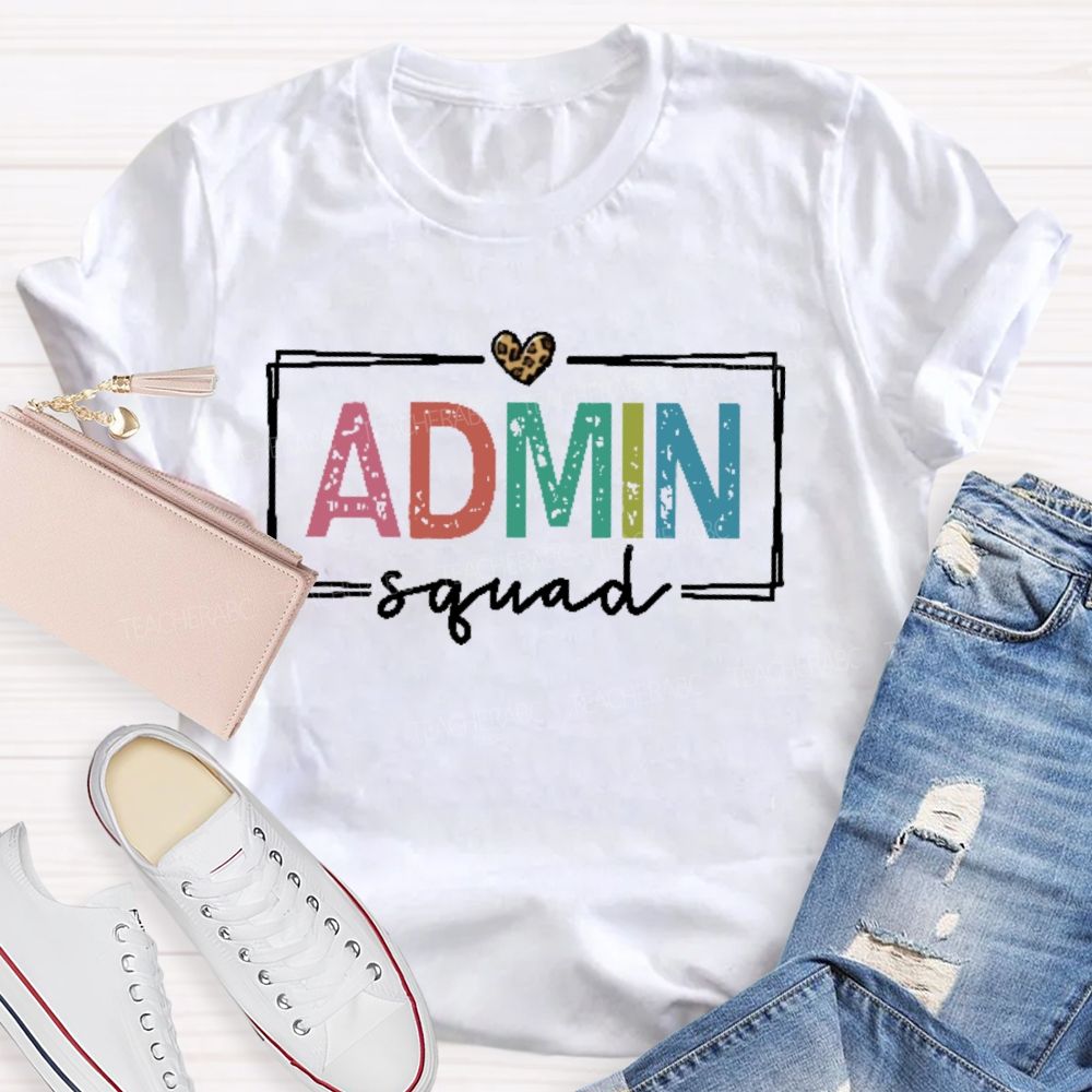 Admin Squad Colorful Letters  Teacher T-shirt