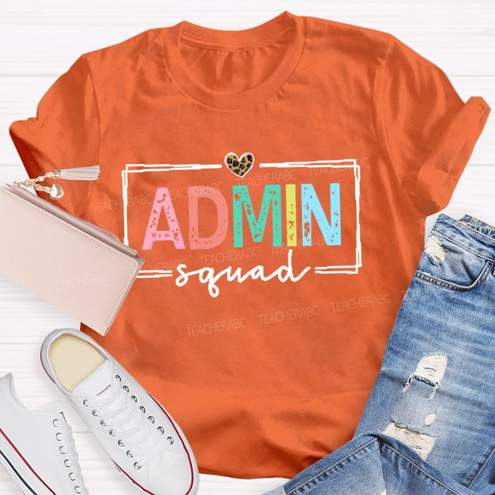 Admin Squad Colorful Letters  Teacher T-shirt