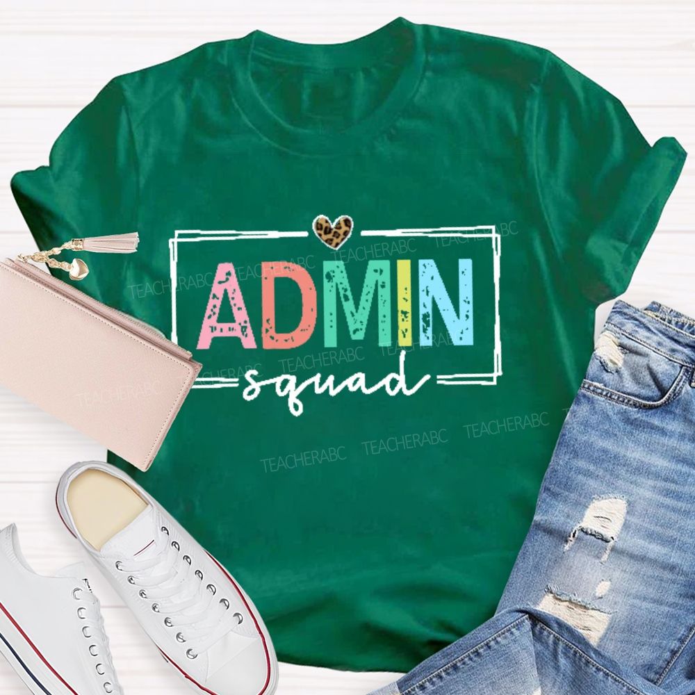 Admin Squad Colorful Letters  Teacher T-shirt