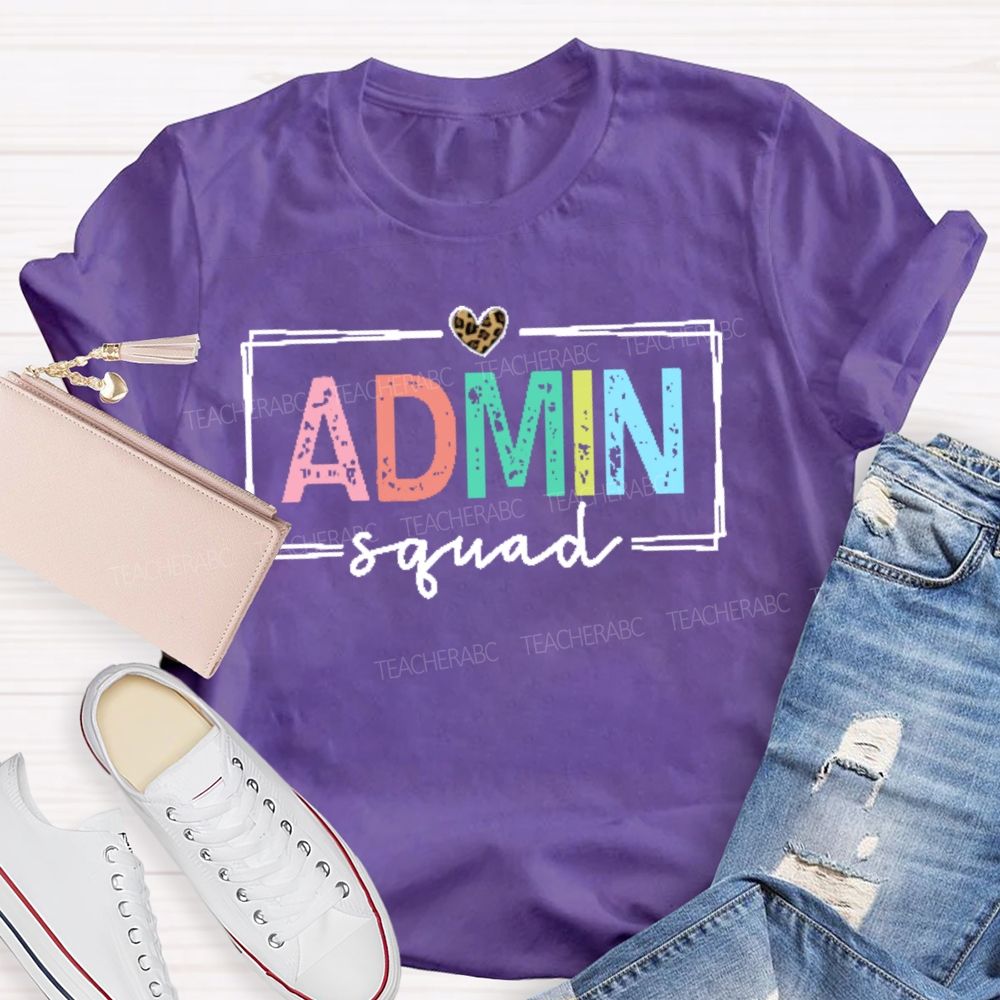 Admin Squad Colorful Letters  Teacher T-shirt