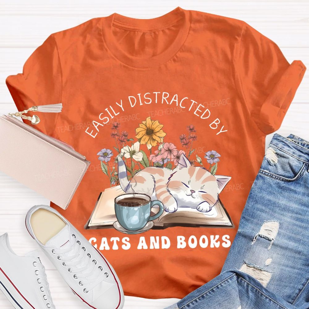 Easily Distracted By Cats And Books Teacher T-shirt