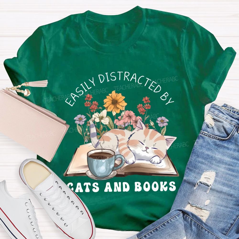 Easily Distracted By Cats And Books Teacher T-shirt