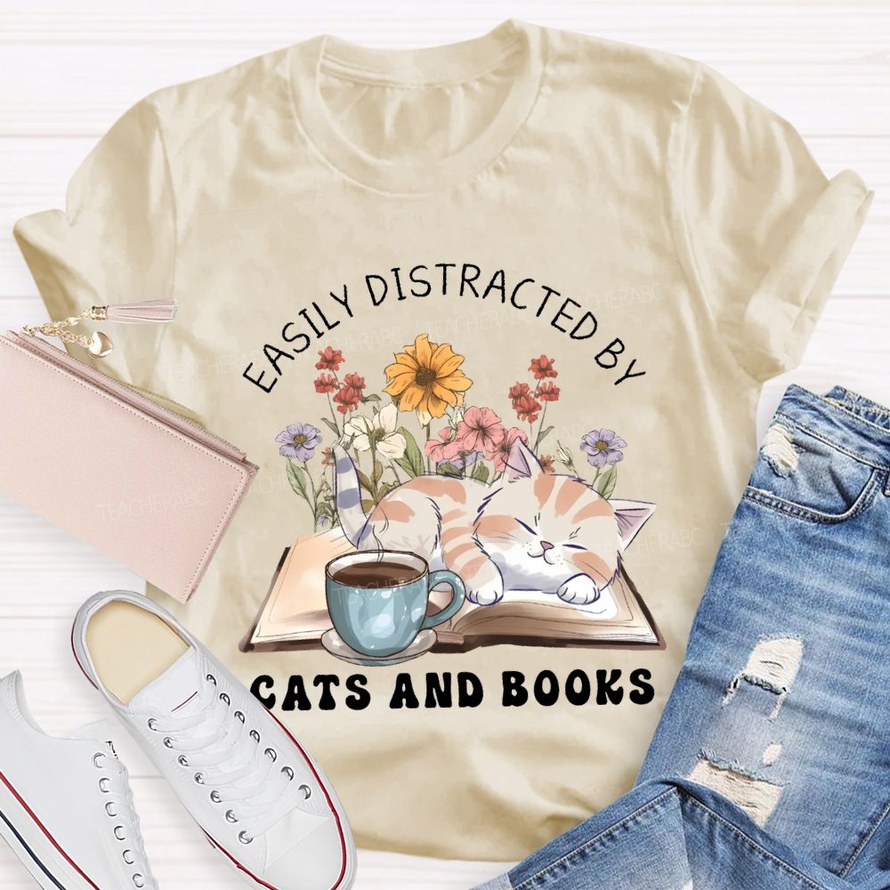 Easily Distracted By Cats And Books Teacher T-shirt